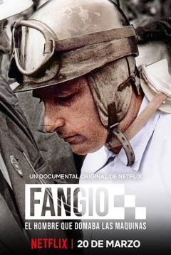 Poster Fangio: El Hombre que Domaba las Máquinas