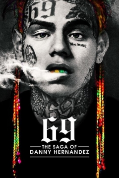 Poster 69: The Saga Of Danny Hernandez