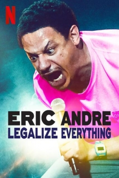 Poster Eric Andre: Legalize Everything