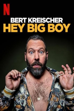 Poster Bert Kreischer: Hey Big Boy