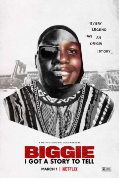 Poster Biggie: I Got A Story To Tell