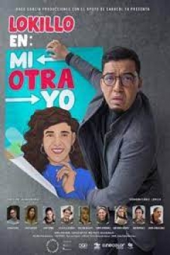 Poster Lokillo en: Mi otra yo