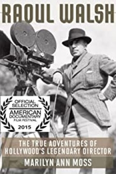 Poster The True Adventures of Raoul Walsh