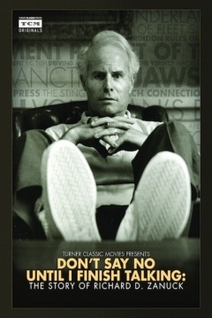 Poster No Digas no hasta que Haya Terminado de Hablar: La historia de Richard D. Zanuck