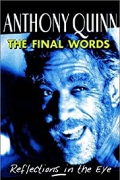 Poster Anthony Quinn: The Final Words