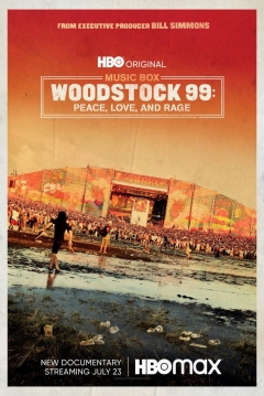 Poster Woodstock 99: Peace Love and Rage