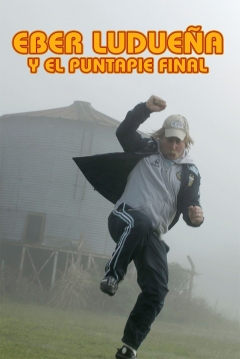 Poster Eber Ludueña y el puntapié final