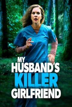 Poster My Husband's Killer Girlfriend