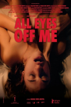 Poster All Eyes Off Me