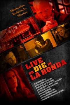 Poster Live or Die in La Honda