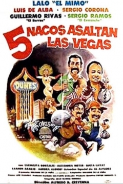 Ficha Cinco nacos asaltan Las Vegas