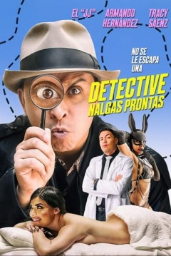 Poster El Detective nalgas prontas