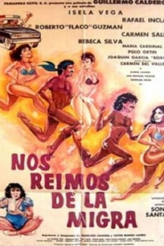 Ficha Nos reimos de la migra (Destrampados y mojados)