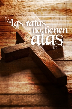Poster Las ratas no tienen alas