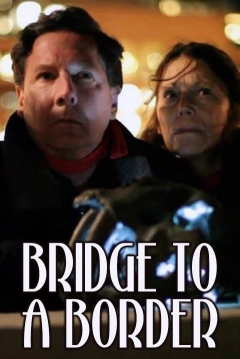 Poster A Bridge to a Border