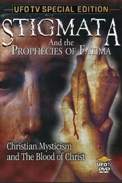 Poster Stigmata & The Prophecies of Fatima