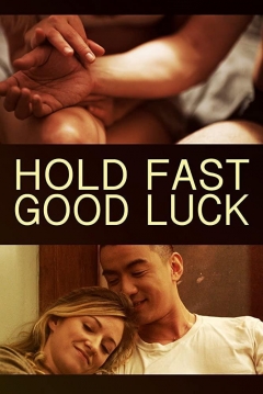 Poster Hold Fast, Good Luck