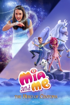 Poster Mia y Yo: La leyenda de Centopia