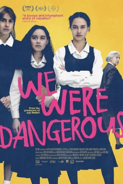 We Were Dangerous — póster