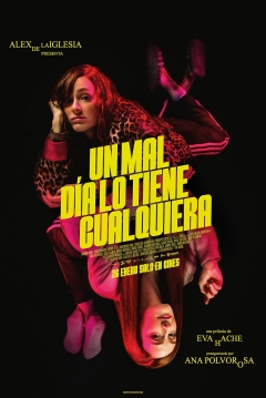 Poster Un Mal Día lo Tiene Cualquiera