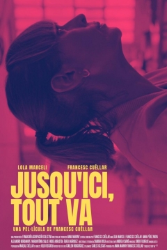 Poster Jusqu'ici, Tout Va