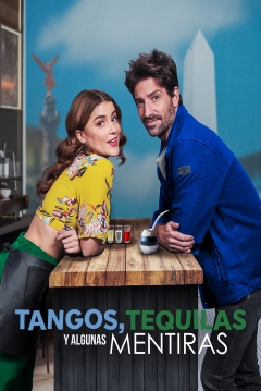 Ficha Tangos, Tequilas y Algunas Mentiras