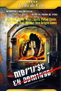 Poster Morirse en Domingo 