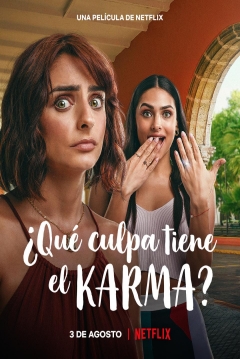 Poster ¿Qué Culpa Tiene el Karma?