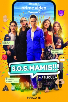 Poster S.O.S. Mamis: La Película