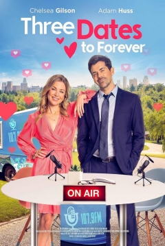 Poster Three Dates to Forever