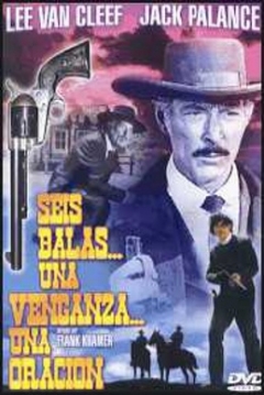 Poster Seis Balas... una Venganza... una Oración