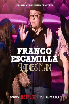 Poster Franco Escamilla: Ladies' Man