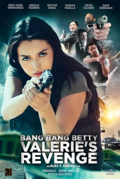 Poster Bang Bang Betty: Valerie's Revenge