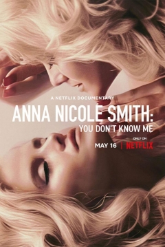 Poster Anna Nicole Smith: Tú no me Conoces
