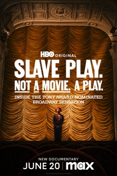 Poster Slave Play. Not a Movie. A Play.