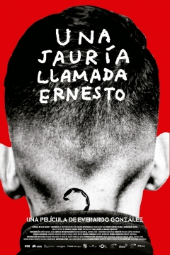 Poster Una Jauría Llamada Ernesto