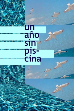 Poster Un año sin piscina