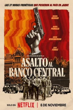 Poster Asalto al Banco Central (Remake)