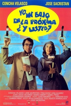 Poster Yo me Bajo en la Próxima, ¿Y usted?