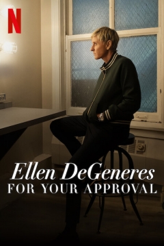 Poster Ellen DeGeneres: For Your Approval