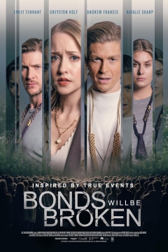 Poster Bonds Will Be Broken