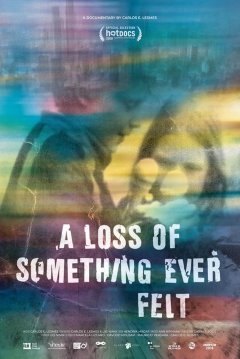 Poster A Loss of Something Ever Felt
