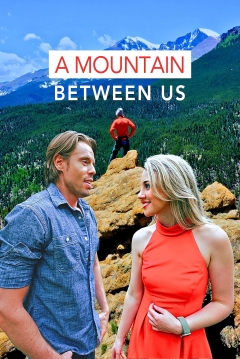 Poster A Mountain Between Us
