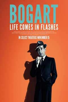 Poster Bogart: La Vida Bajo los Focos