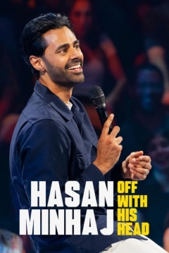 Poster Hasan Minhaj: Off with His Head