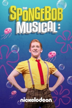 Poster The SpongeBob Musical: Live on Stage!