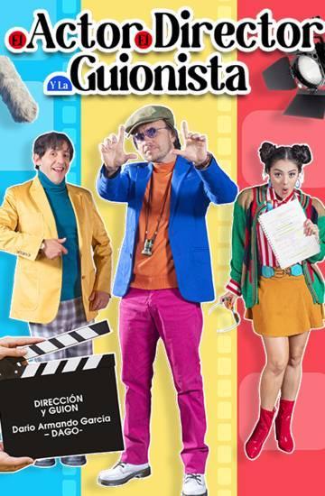 Poster El Actor, El Director y la Guionista