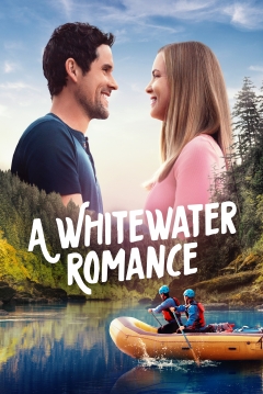 Poster A Whitewater Romance