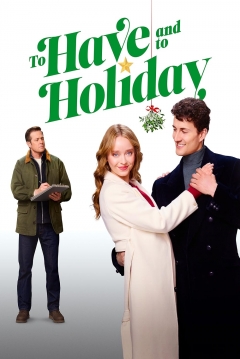 Poster To Have and to Holiday
