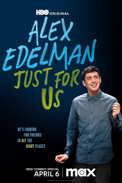 Poster Alex Edelman: Solo para Nosotros